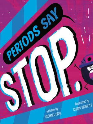 cover image of Periods Say "Stop."